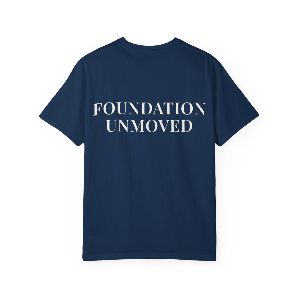FOUNDATION UNMOVED — Back Print Christian T-Shirt