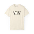 LIVE BY FAITH — Christian T-Shirt