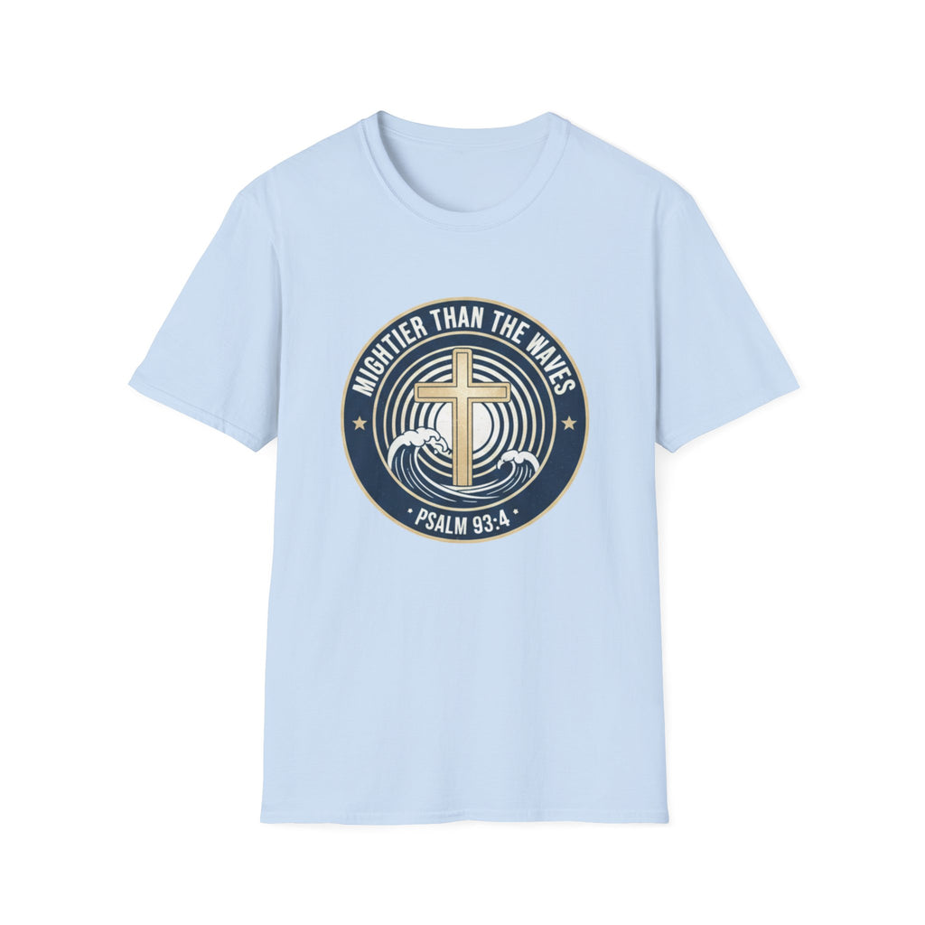 Mightier Than The Waves Psalm 93:4 Badge - T-Shirt