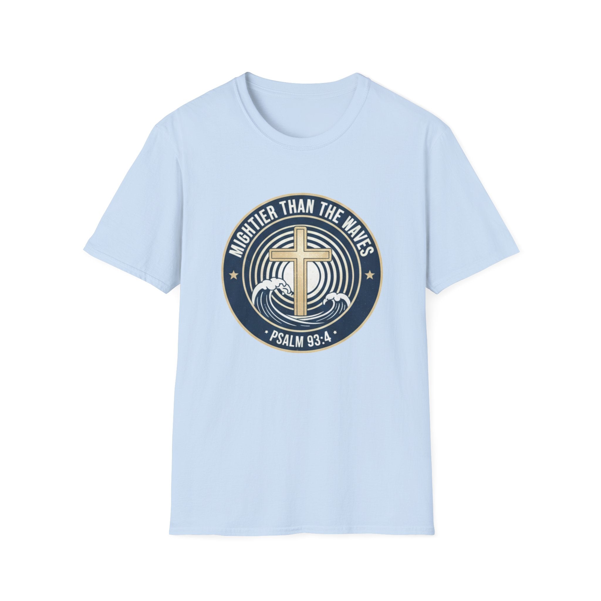 Mightier Than The Waves Psalm 93:4 Badge - T-Shirt
