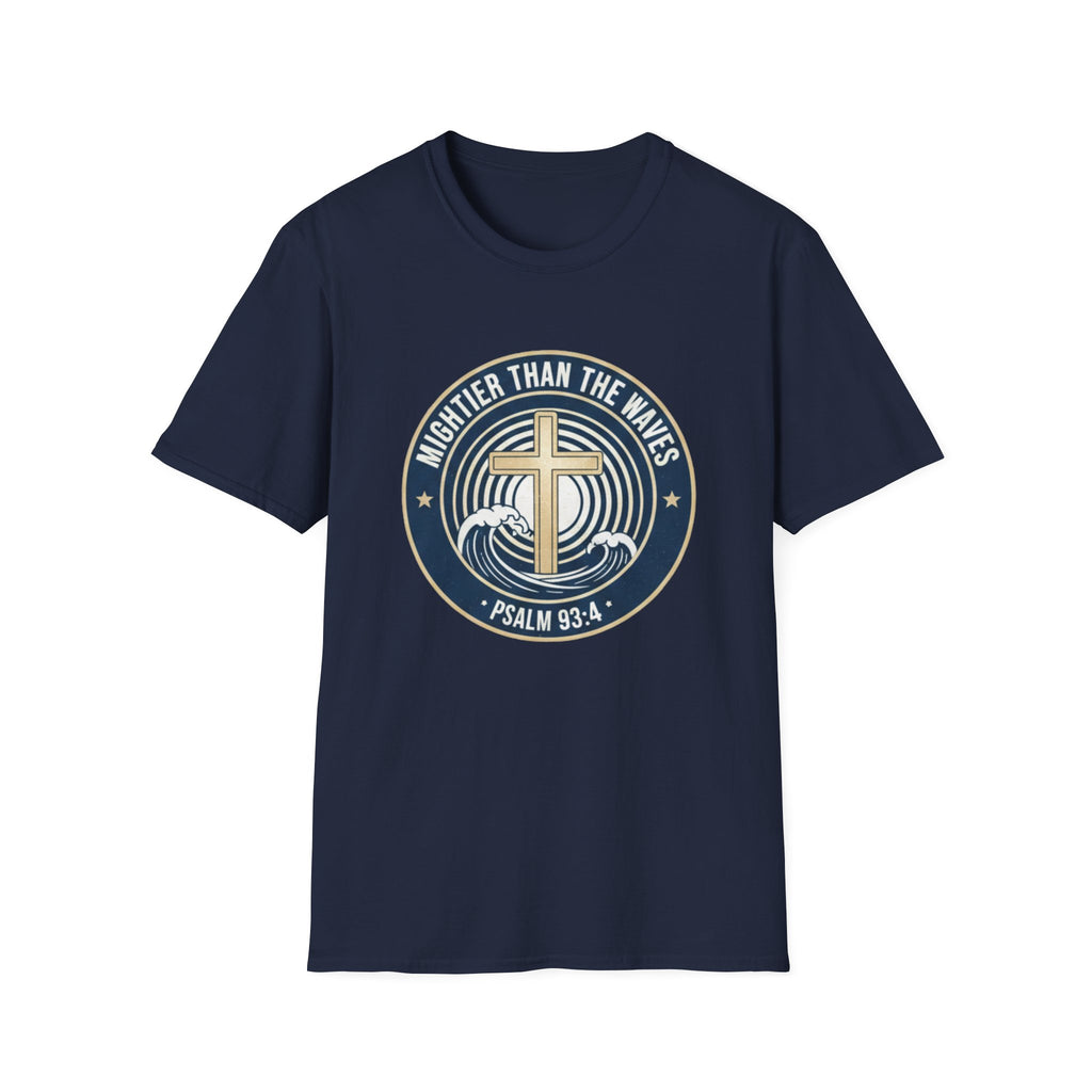 Mightier Than The Waves Psalm 93:4 Badge - T-Shirt