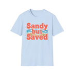 Sandy But Saved - T-Shirt