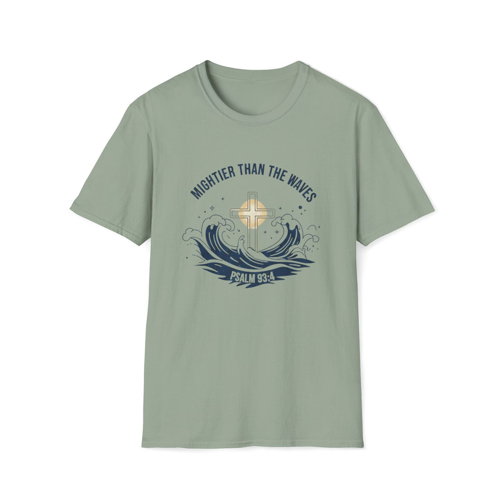 Mightier Than the Waves Psalm 93:4 Faith Waves T-Shirt