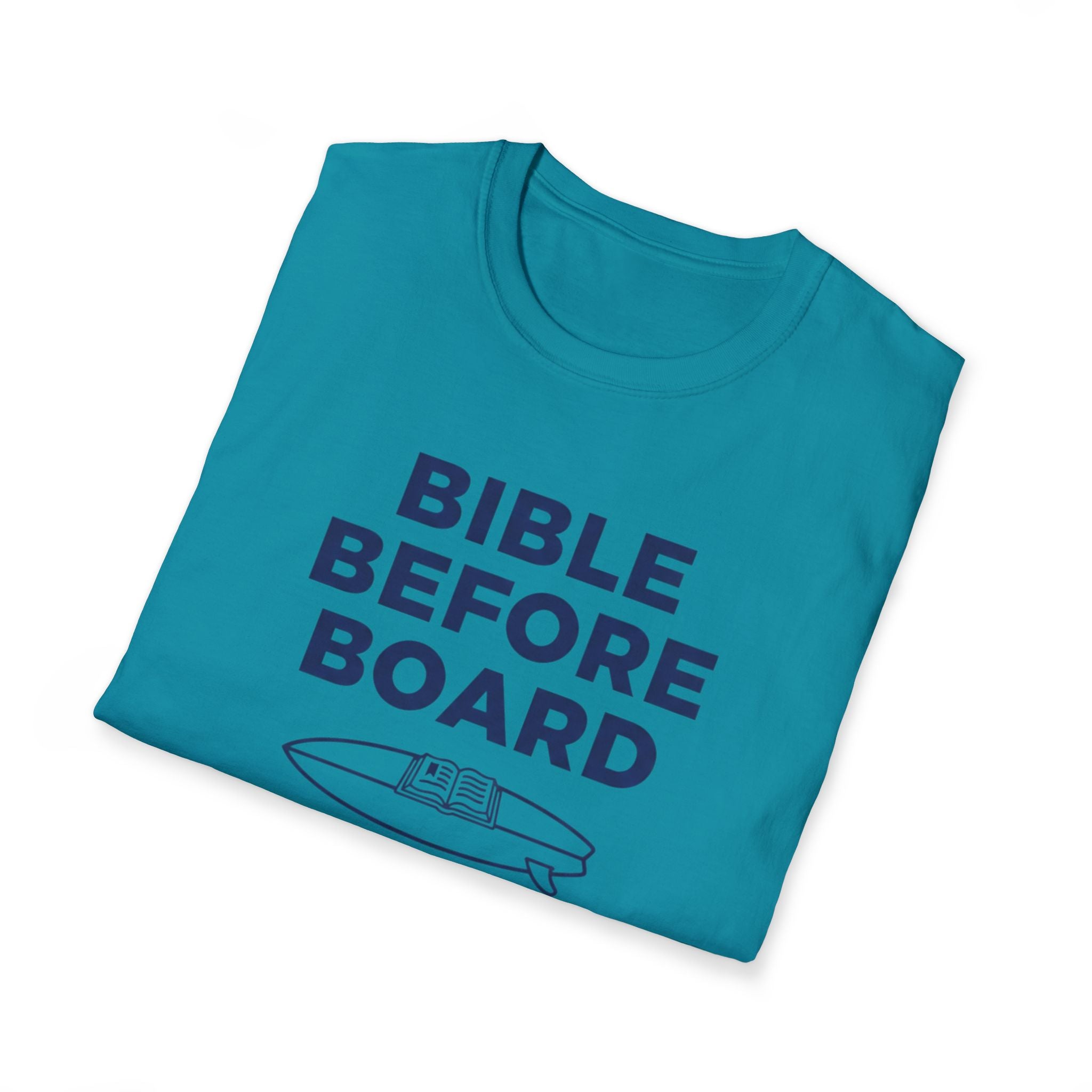 Bible Before Board Priorities T-Shirt
