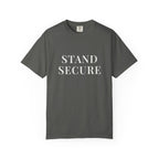 STAND SECURE — Christian T-Shirt