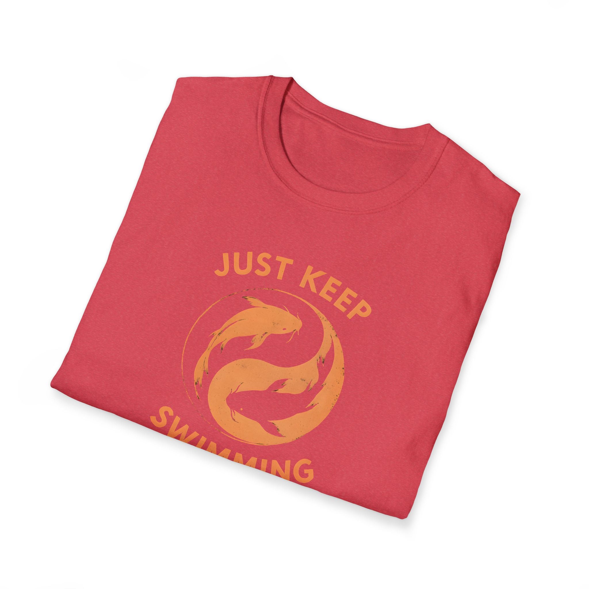 Just Keep Swimming T-Shirt