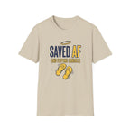 Saved AF (and flipping sandals) - T-Shirt