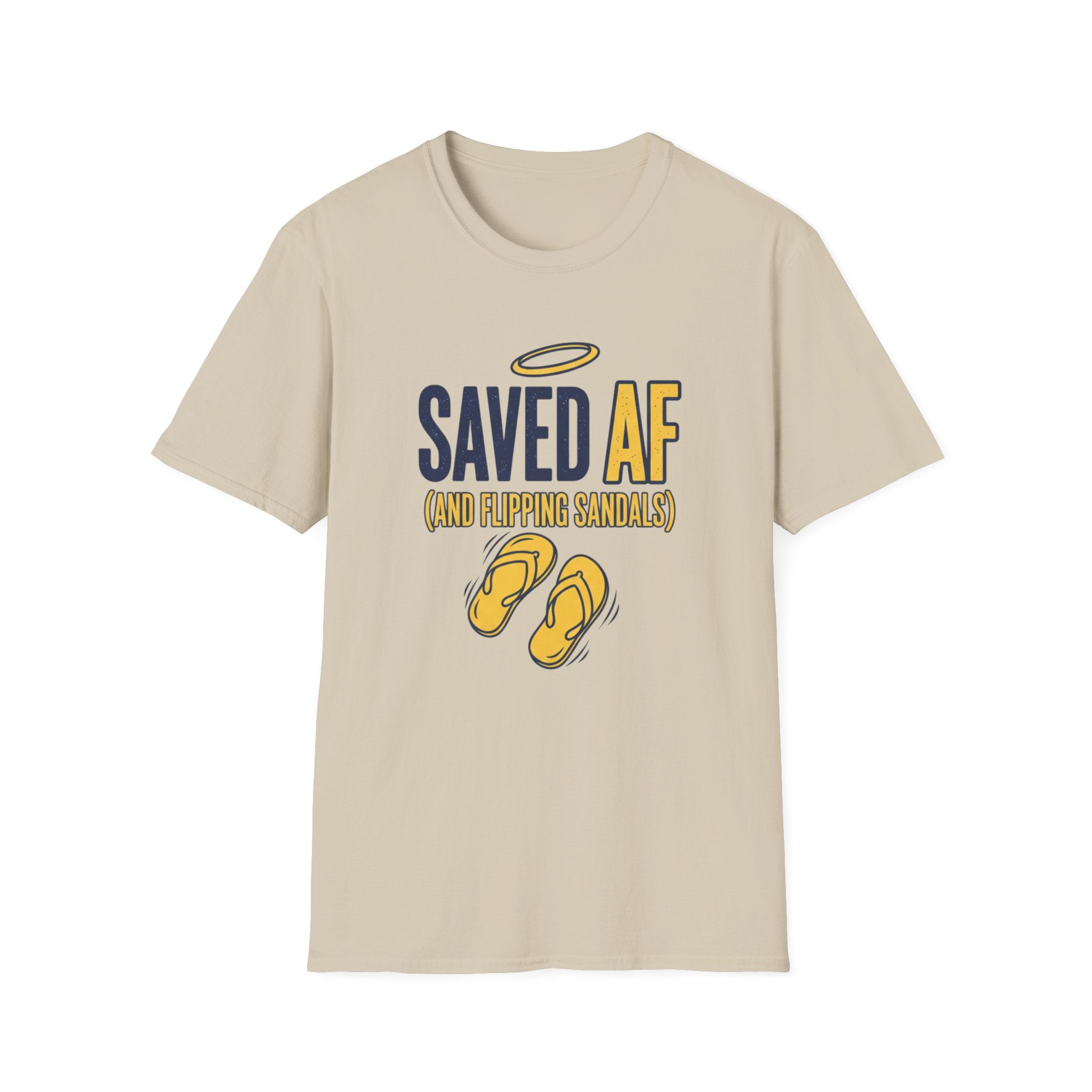 Saved AF (and flipping sandals) - T-Shirt