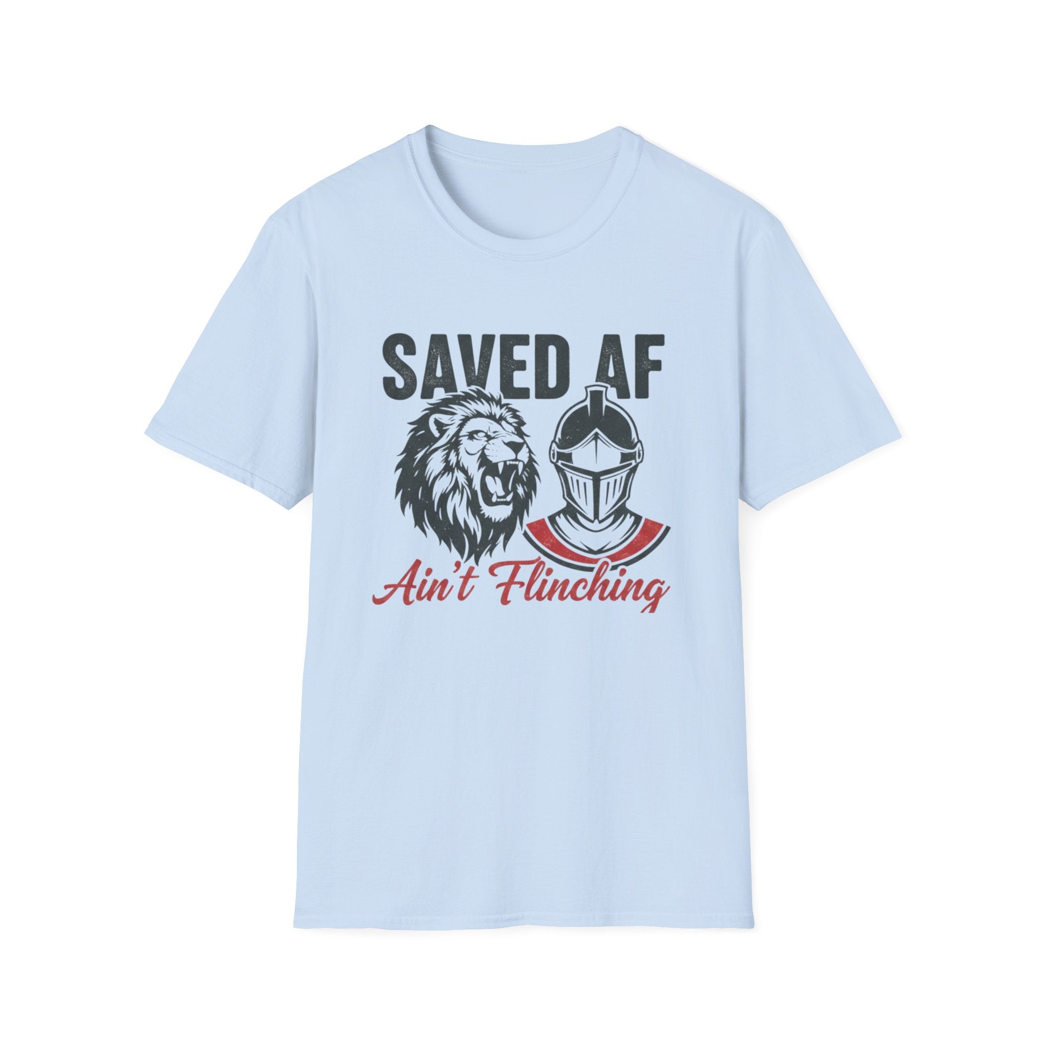 Saved AF Ain't Flinching - T-Shirt