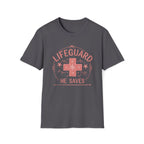 Lifeguard He Saves Pink T-Shirt