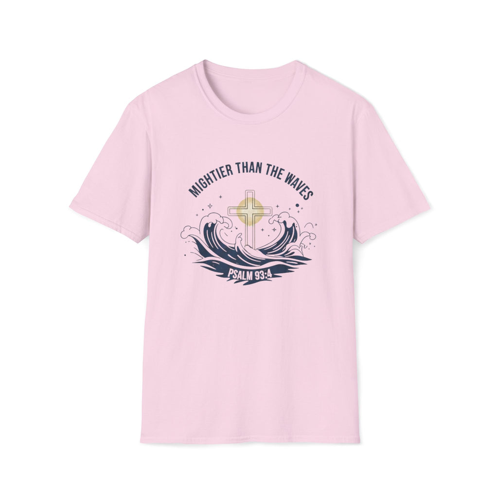 Mightier Than the Waves Psalm 93:4 Faith Waves T-Shirt