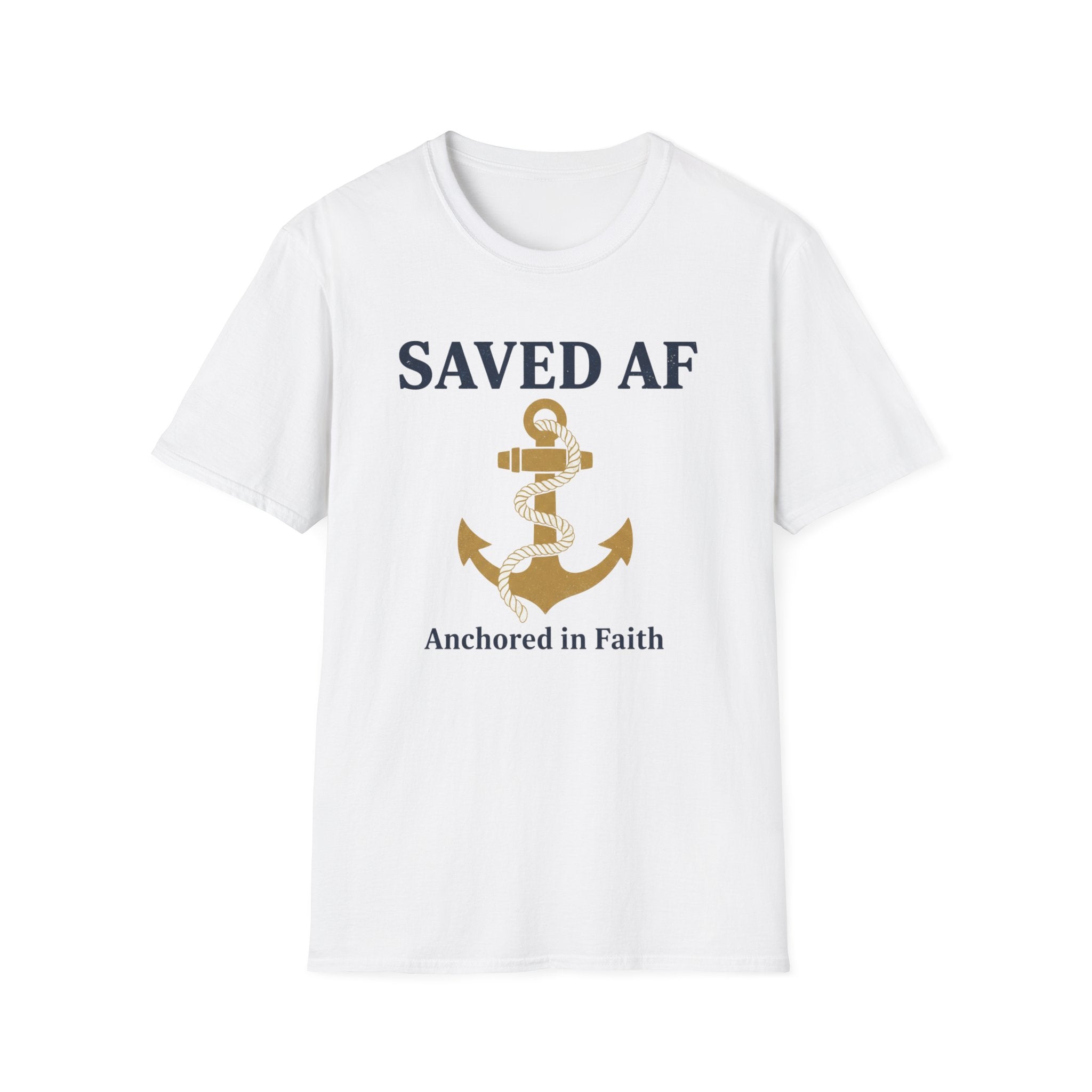 Saved AF Anchored in Faith - T-Shirt