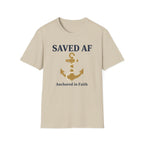 Saved AF Anchored in Faith - T-Shirt