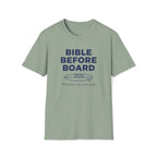 Bible Before Board Priorities T-Shirt