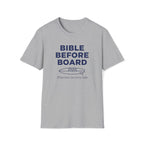Bible Before Board Priorities T-Shirt