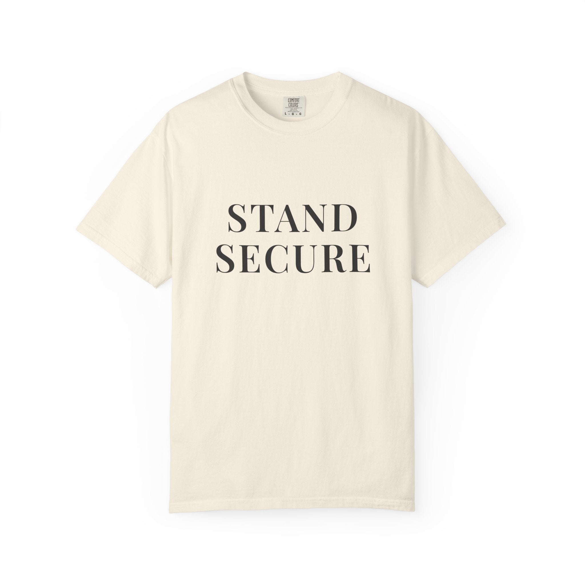 STAND SECURE — Christian T-Shirt
