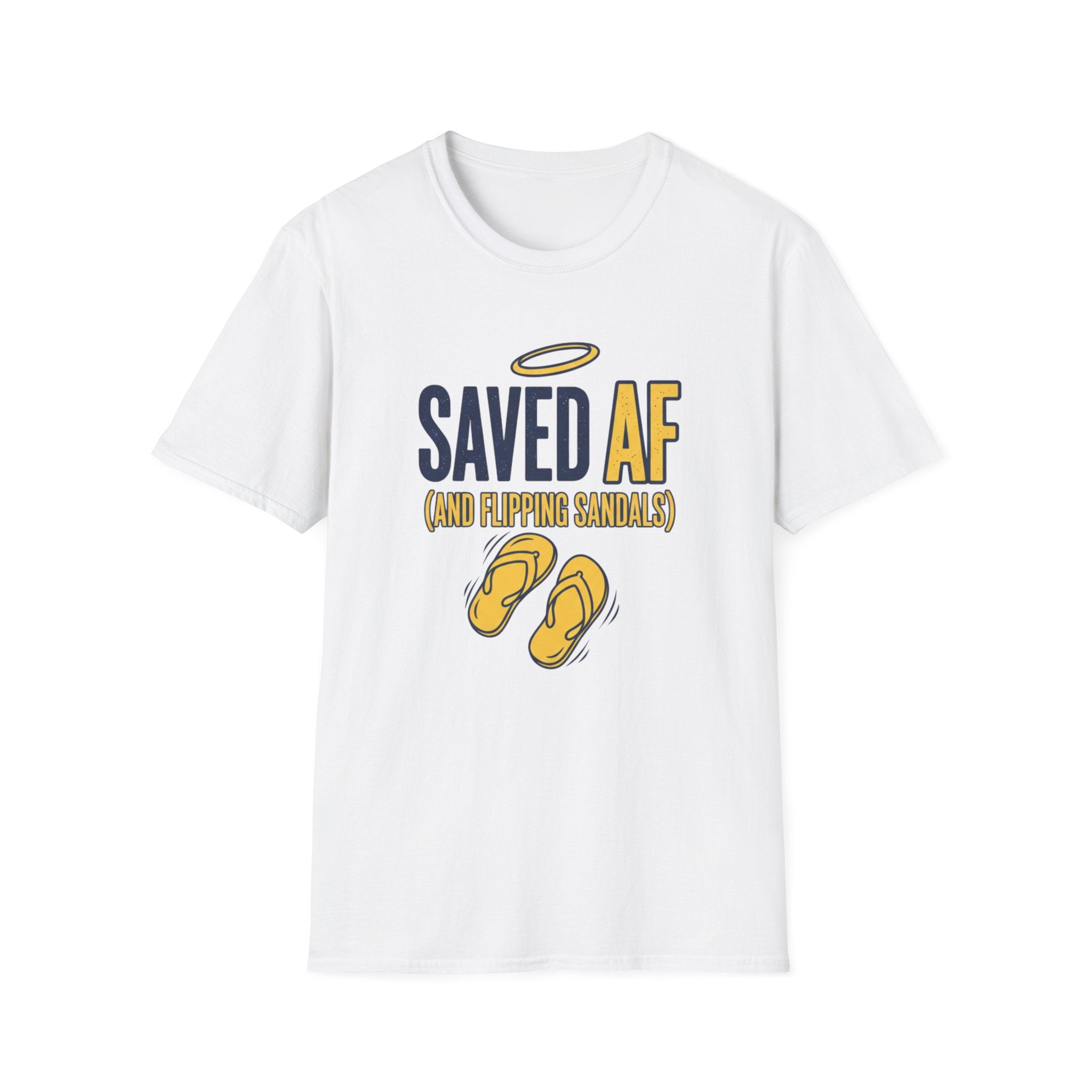 Saved AF (and flipping sandals) - T-Shirt