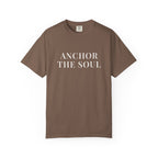 ANCHOR THE SOUL — Christian T-Shirt