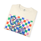 Be Still and Know Christianity Shirt Psalm 46:10 Christian T-Shirt, Comfort Colors 1717 Christianity Tee