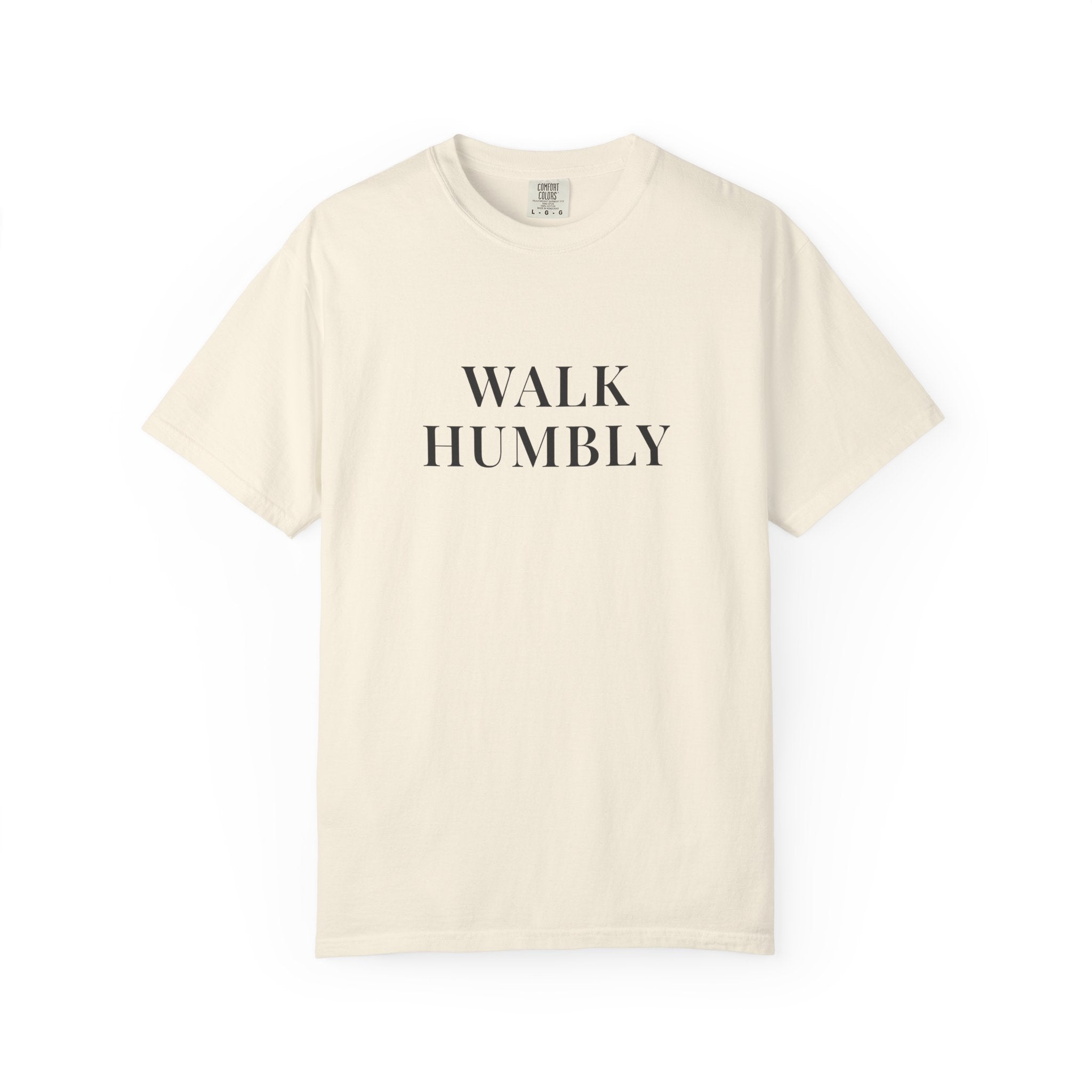 WALK HUMBLY — Christian T-Shirt