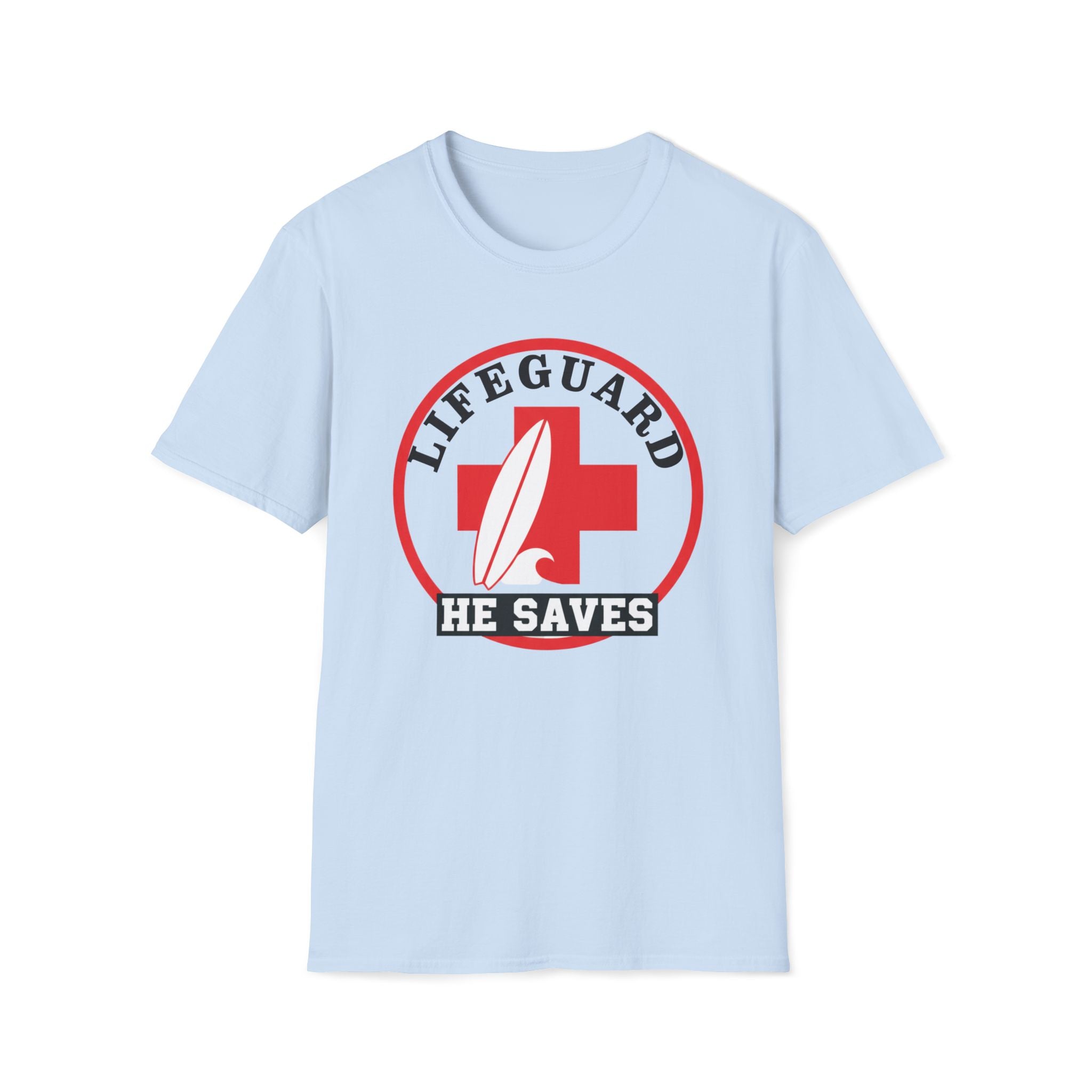 Life Guard He Saves Surf Medical T-Shirt