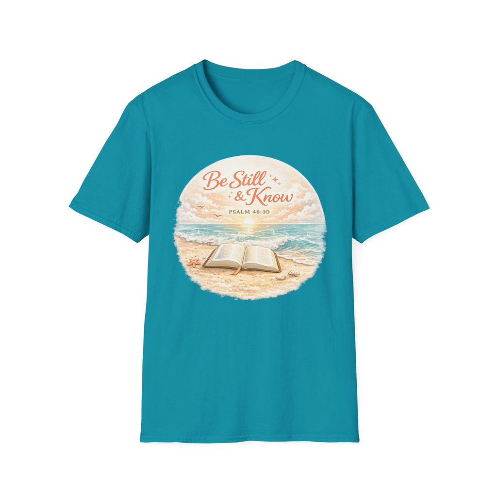 Be Still & Know Psalm 46:10 Bible - T-Shirt