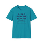 Bible Before Board Priorities T-Shirt