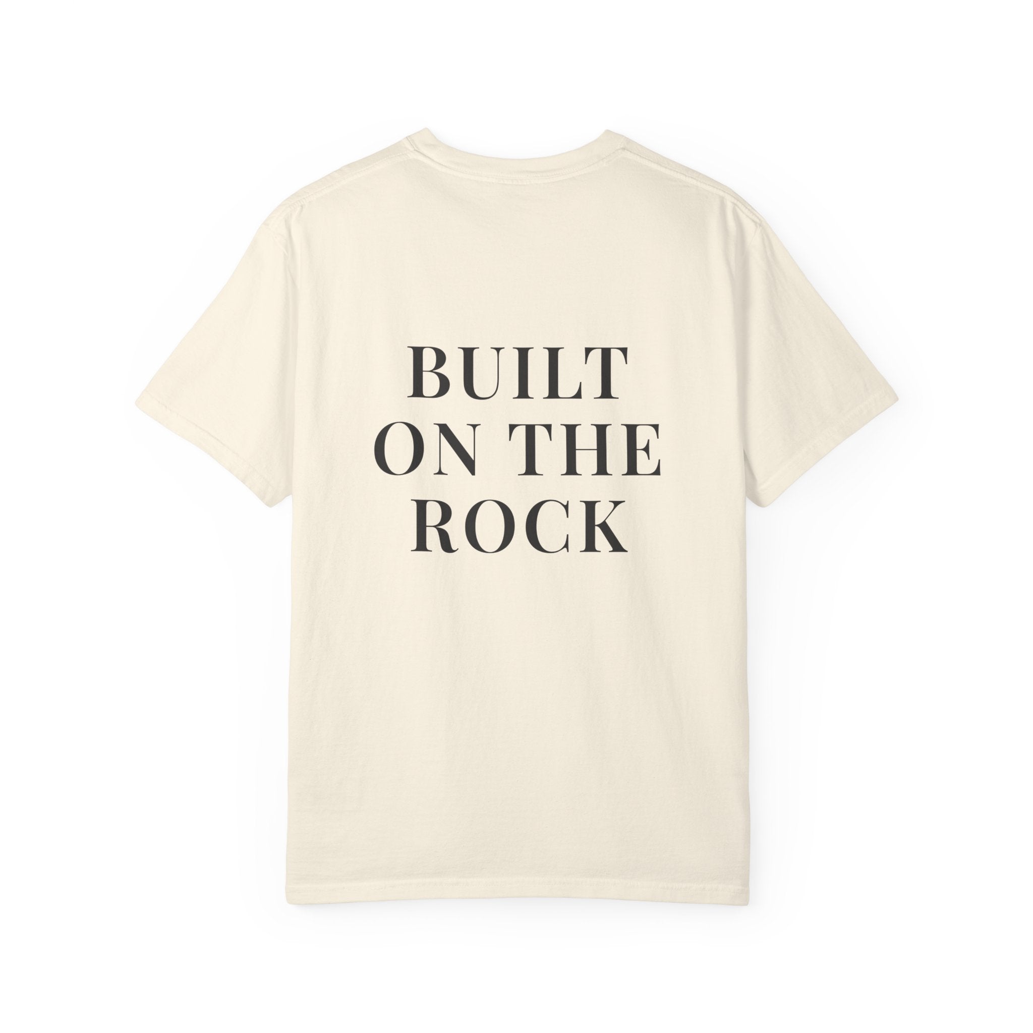 BUILT ON THE ROCK — Back Print Christian T-Shirt