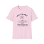 Rooted in Christ Firm Foundation - T-Shirt