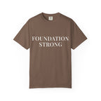 FOUNDATION STRONG — Christian T-Shirt