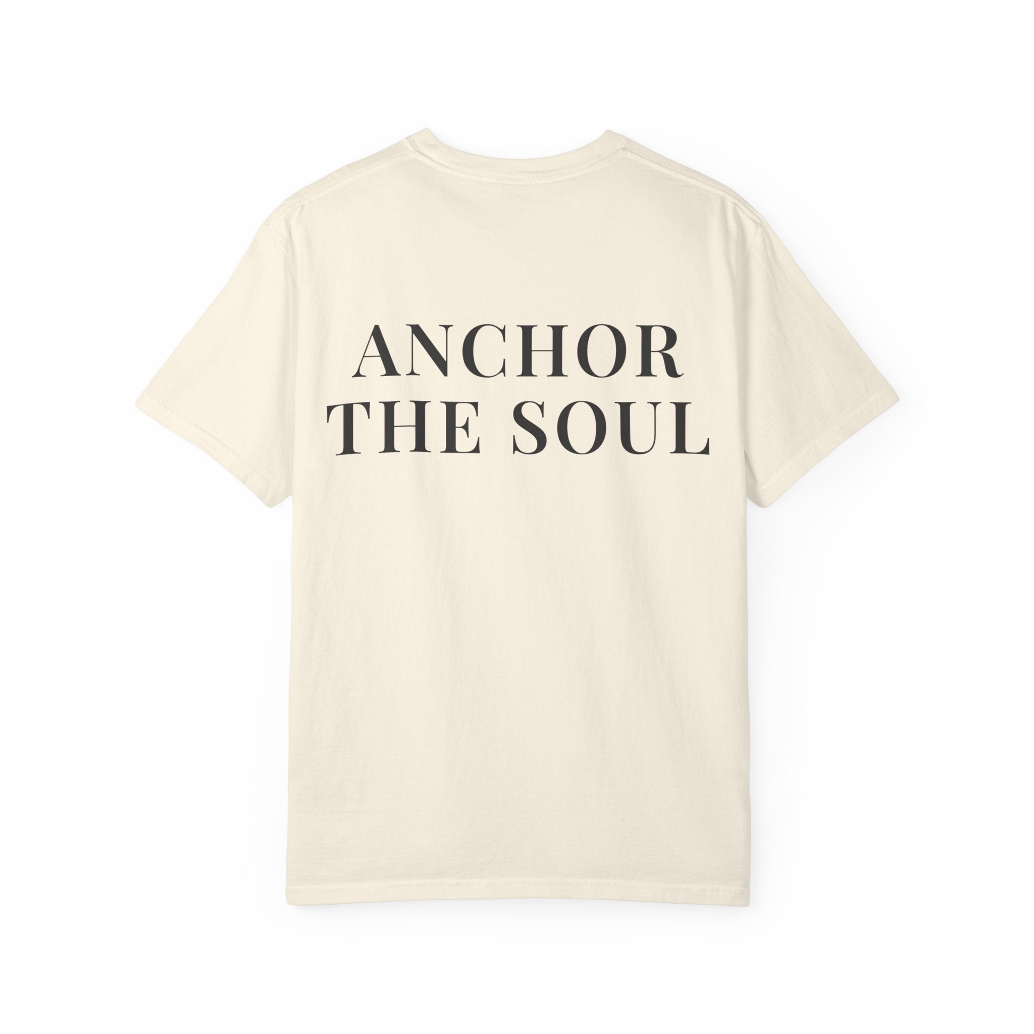 ANCHOR THE SOUL — Back Print Christian T-Shirt