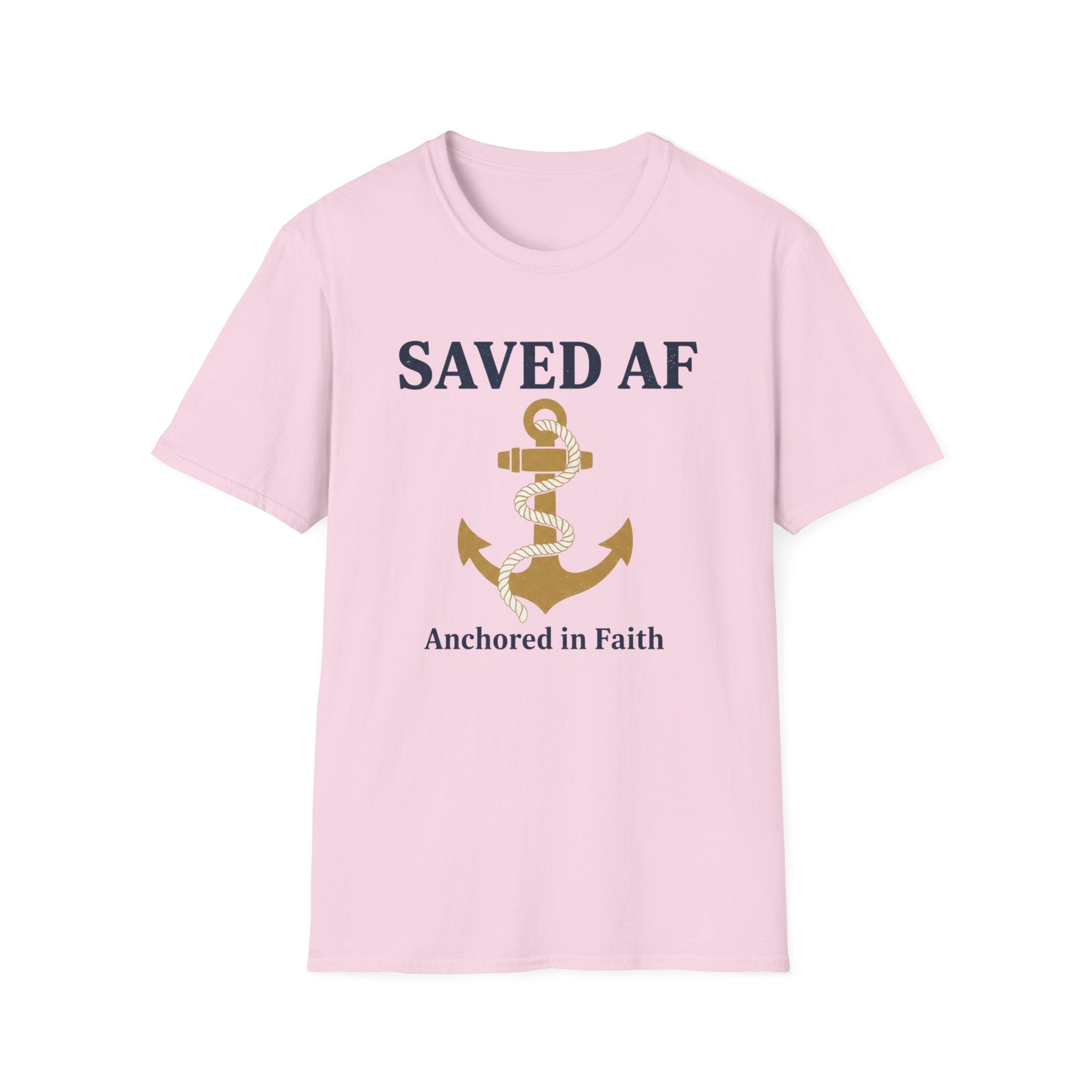 Saved AF Anchored in Faith - T-Shirt