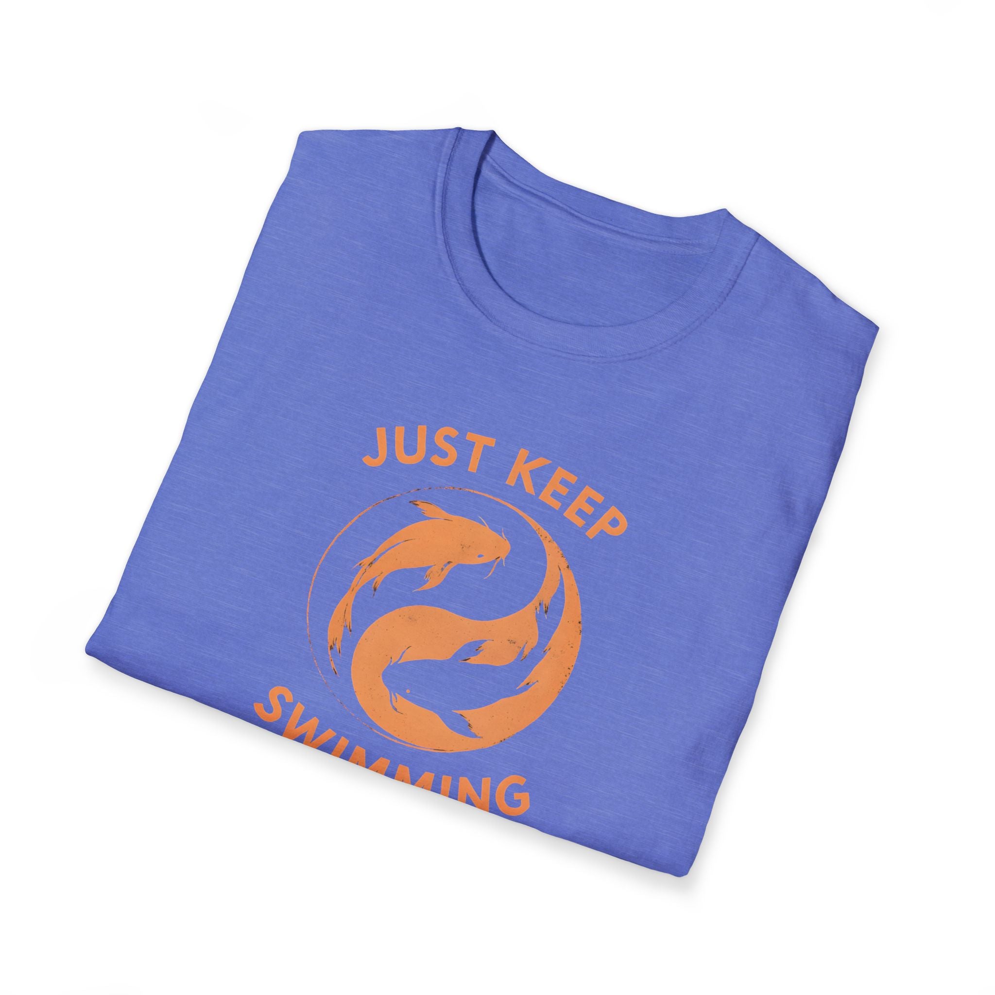 Just Keep Swimming T-Shirt