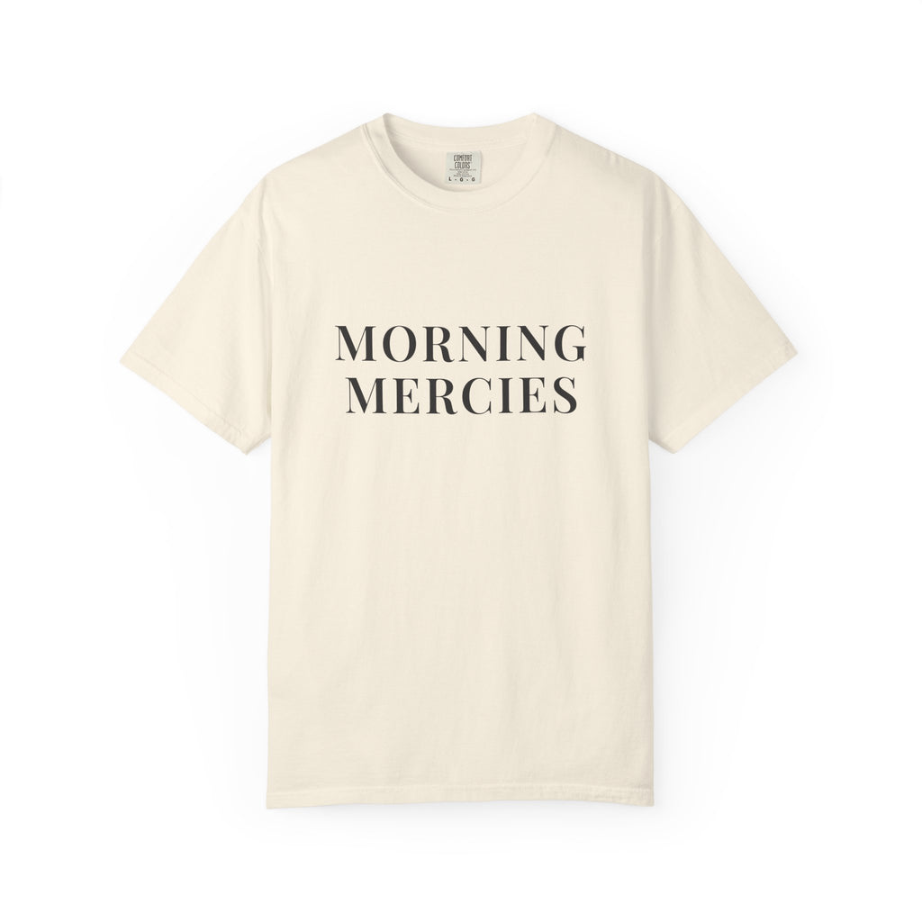 MORNING MERCIES — Christian T-Shirt