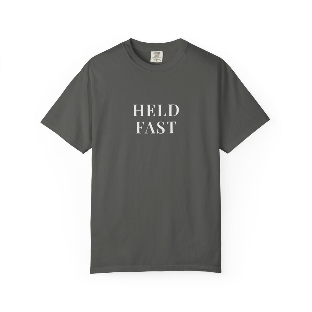 HELD FAST — Christian T-Shirt