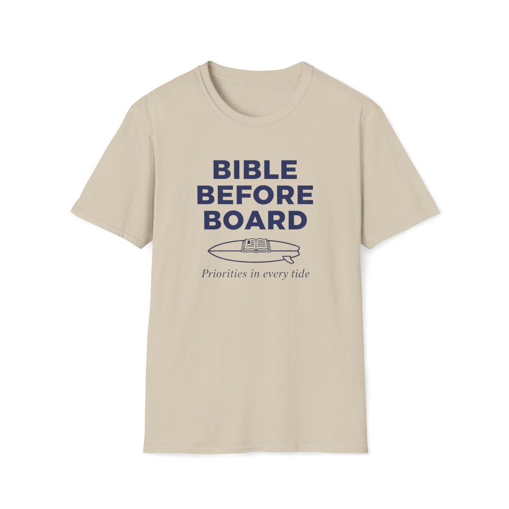 Bible Before Board Priorities T-Shirt