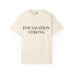 FOUNDATION STRONG — Christian T-Shirt