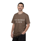 ANCHORED IN HIM — Christian T-Shirt