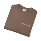 JOHN 16:33 — Micro Chest Christian T-Shirt