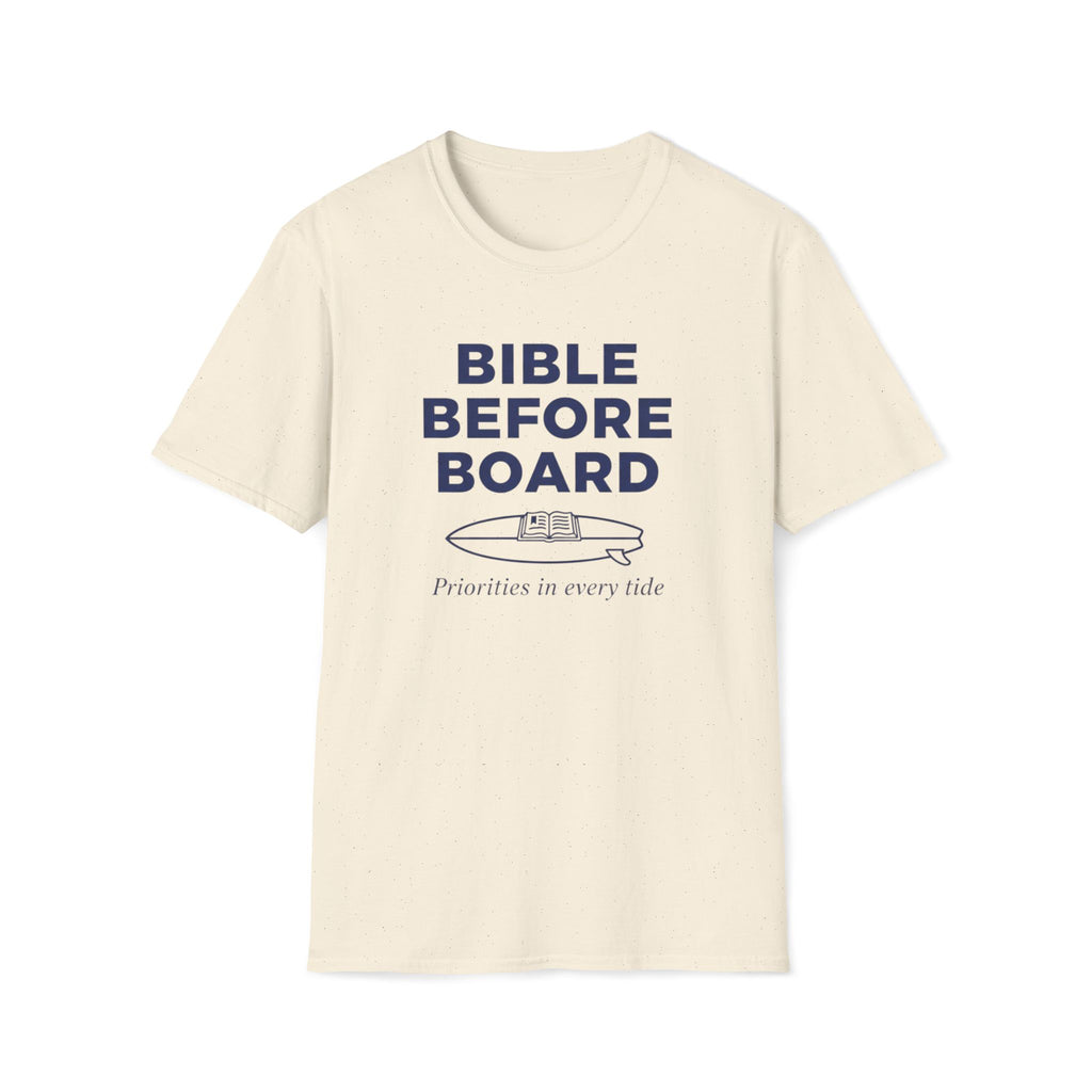 Bible Before Board Priorities T-Shirt