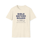Bible Before Board Priorities T-Shirt