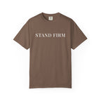 STAND FIRM — Christian T-Shirt