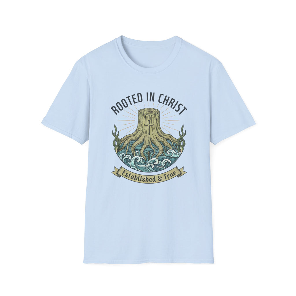 Rooted in Christ Established & True - T-Shirt