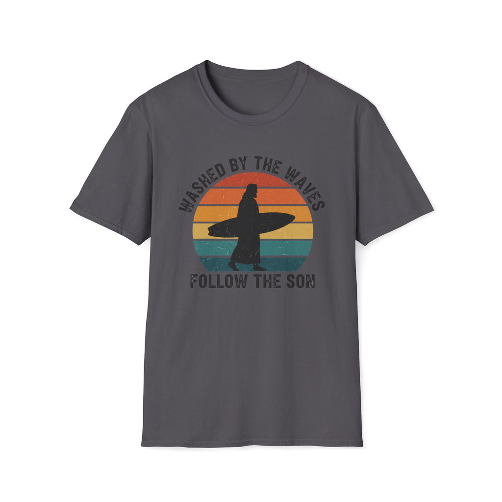 Washed by the Waves Follow The Son T-Shirt