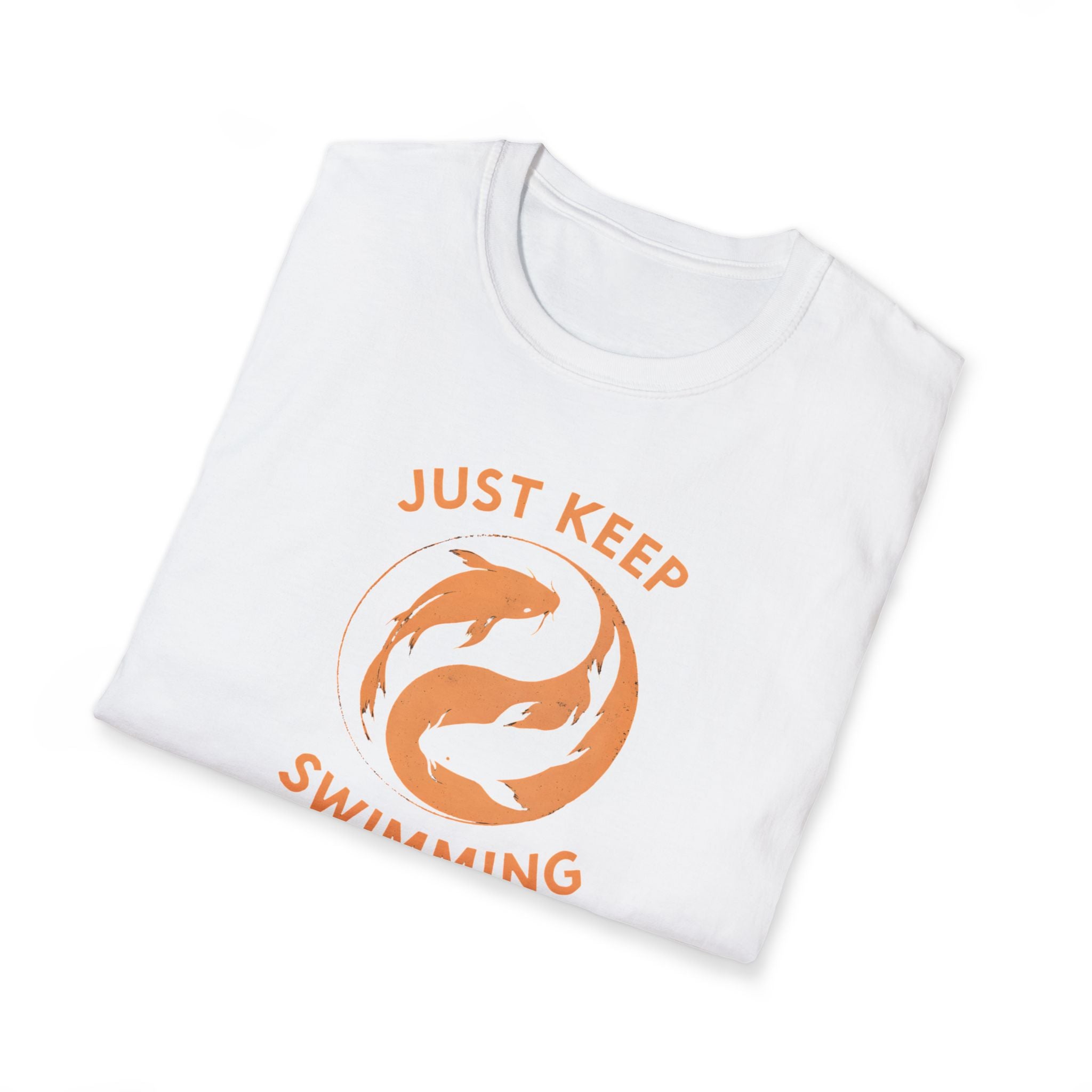 Just Keep Swimming T-Shirt