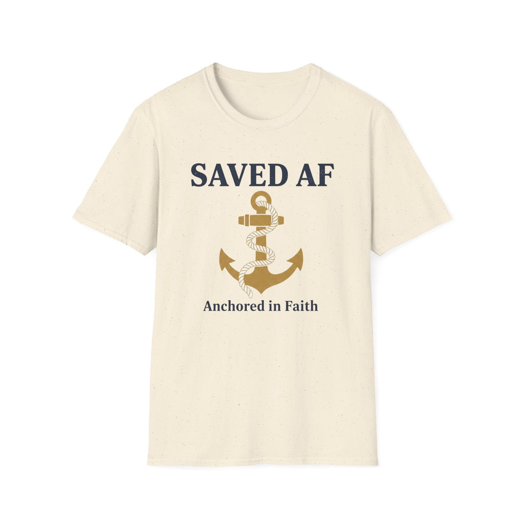 Saved AF Anchored in Faith - T-Shirt