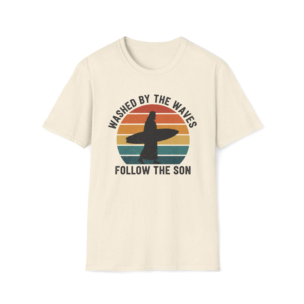 Washed by the Waves Follow The Son T-Shirt