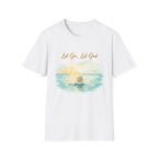 Let Go Let God - T-Shirt