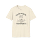 Rooted in Christ Firm Foundation - T-Shirt