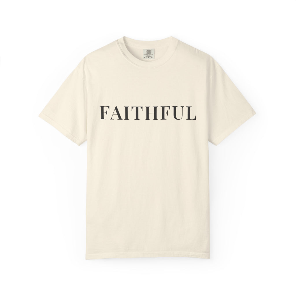 FAITHFUL — Christian T-Shirt